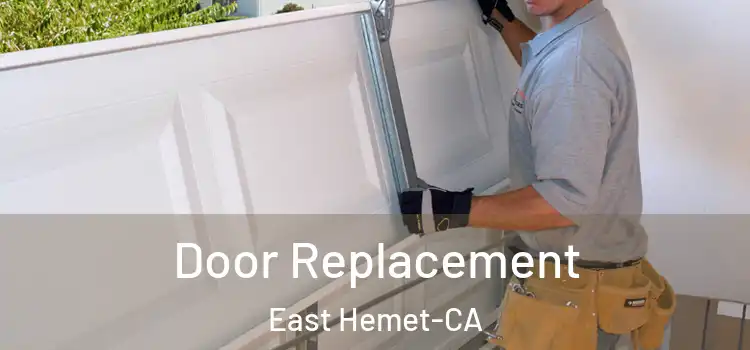  Door Replacement East Hemet-CA